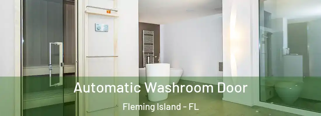 Automatic Washroom Door Fleming Island - FL