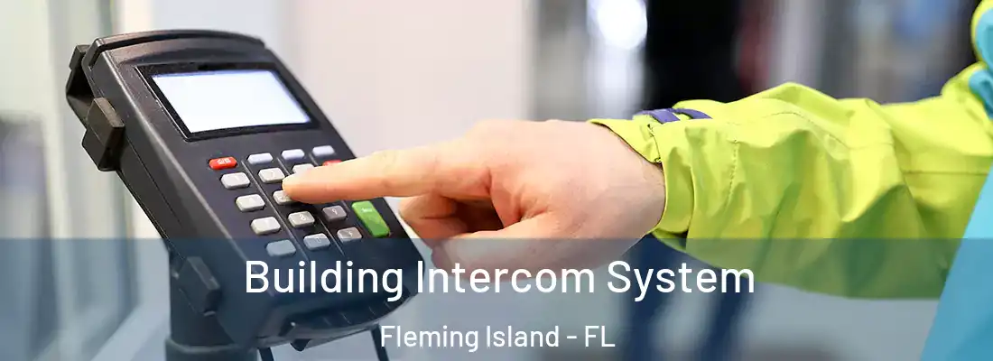  Building Intercom System Fleming Island - FL