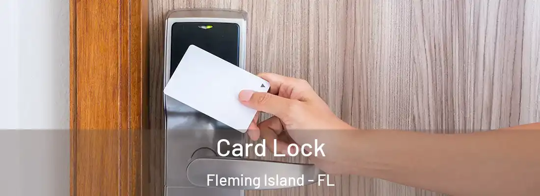  Card Lock Fleming Island - FL