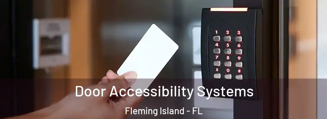 Door Accessibility Systems Fleming Island - FL