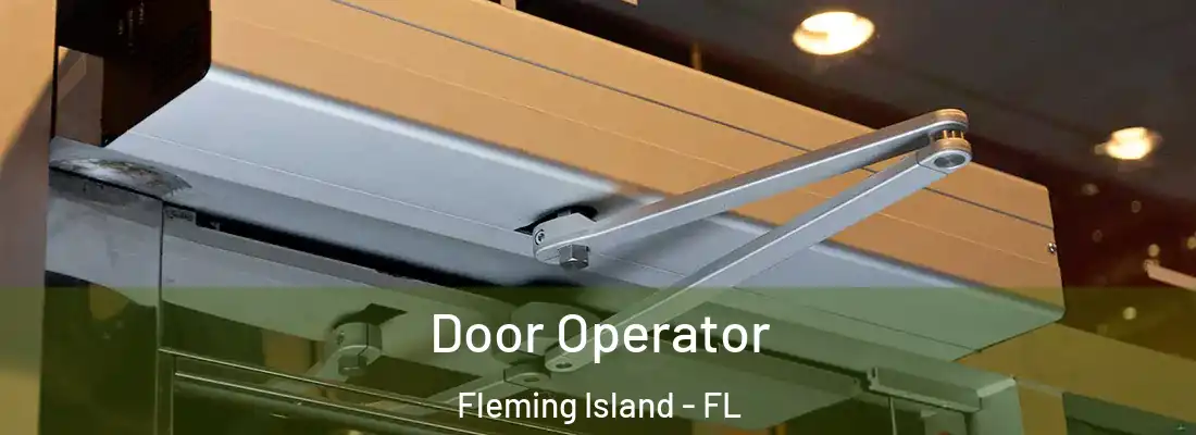 Door Operator Fleming Island - FL