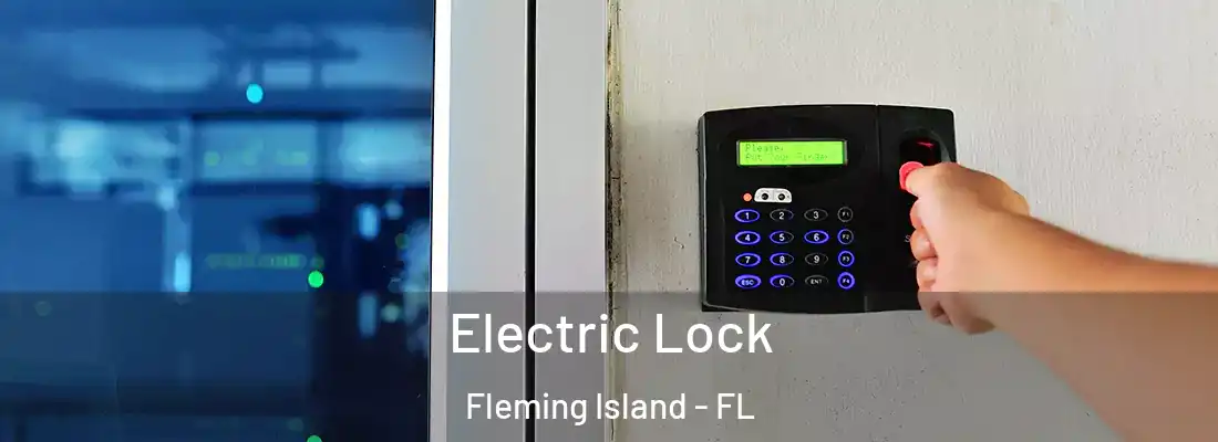 Electric Lock Fleming Island - FL