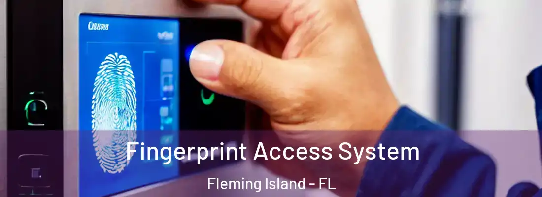 Fingerprint Access System Fleming Island - FL