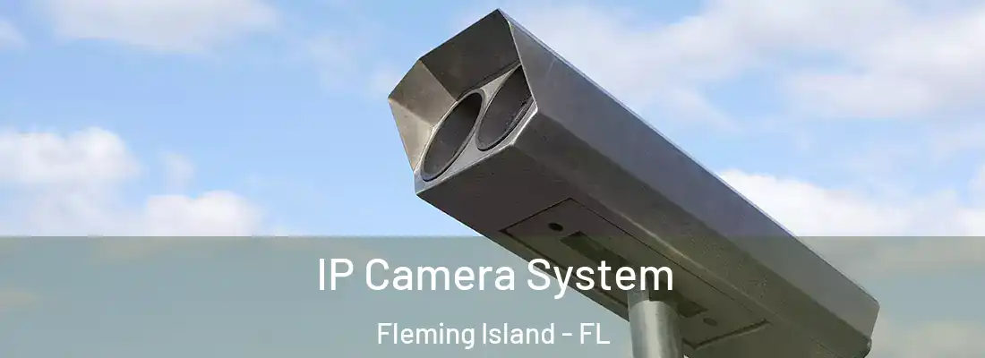 IP Camera System Fleming Island - FL