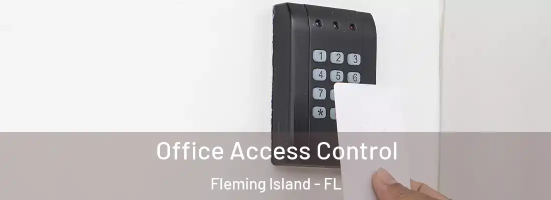  Office Access Control Fleming Island - FL