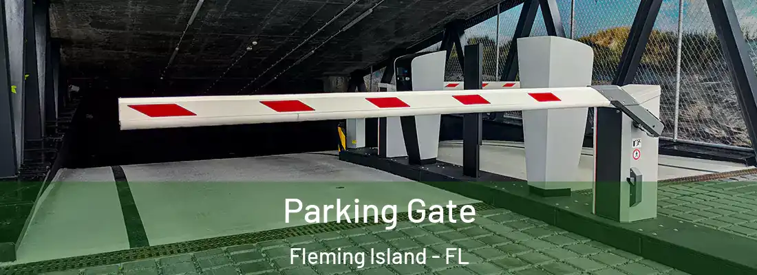  Parking Gate Fleming Island - FL
