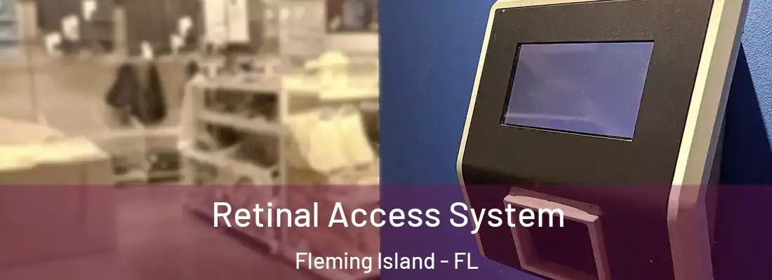  Retinal Access System Fleming Island - FL