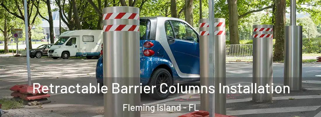  Retractable Barrier Columns Installation Fleming Island - FL