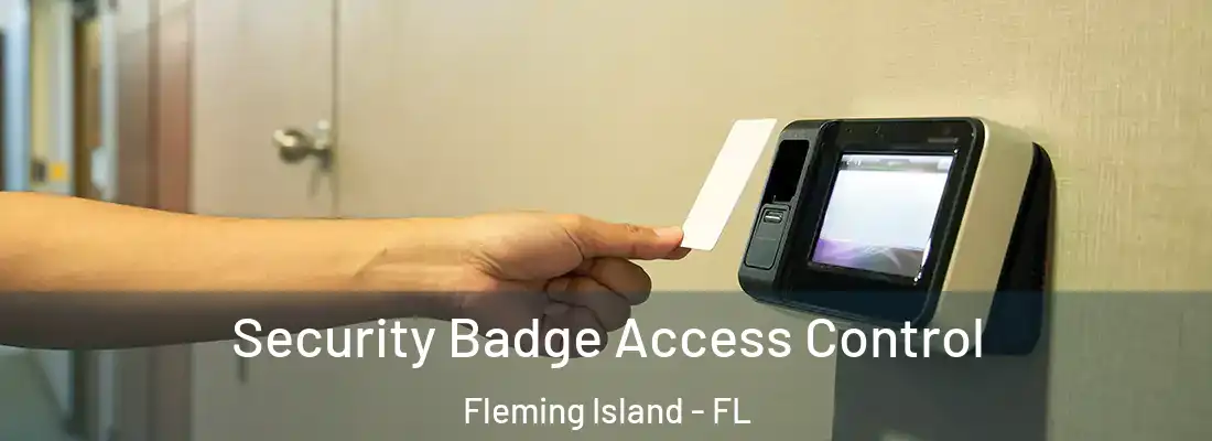 Security Badge Access Control Fleming Island - FL