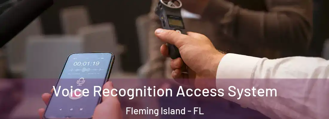 Voice Recognition Access System Fleming Island - FL